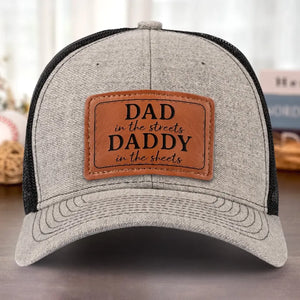 Dad In The Streets - Family Leather Patch Hat - Gift For Dad