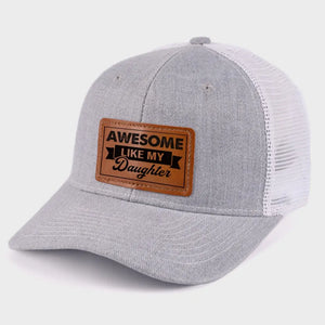 Awesome Like My Daughter - Family Leather Patch Hat - Gift For Dad